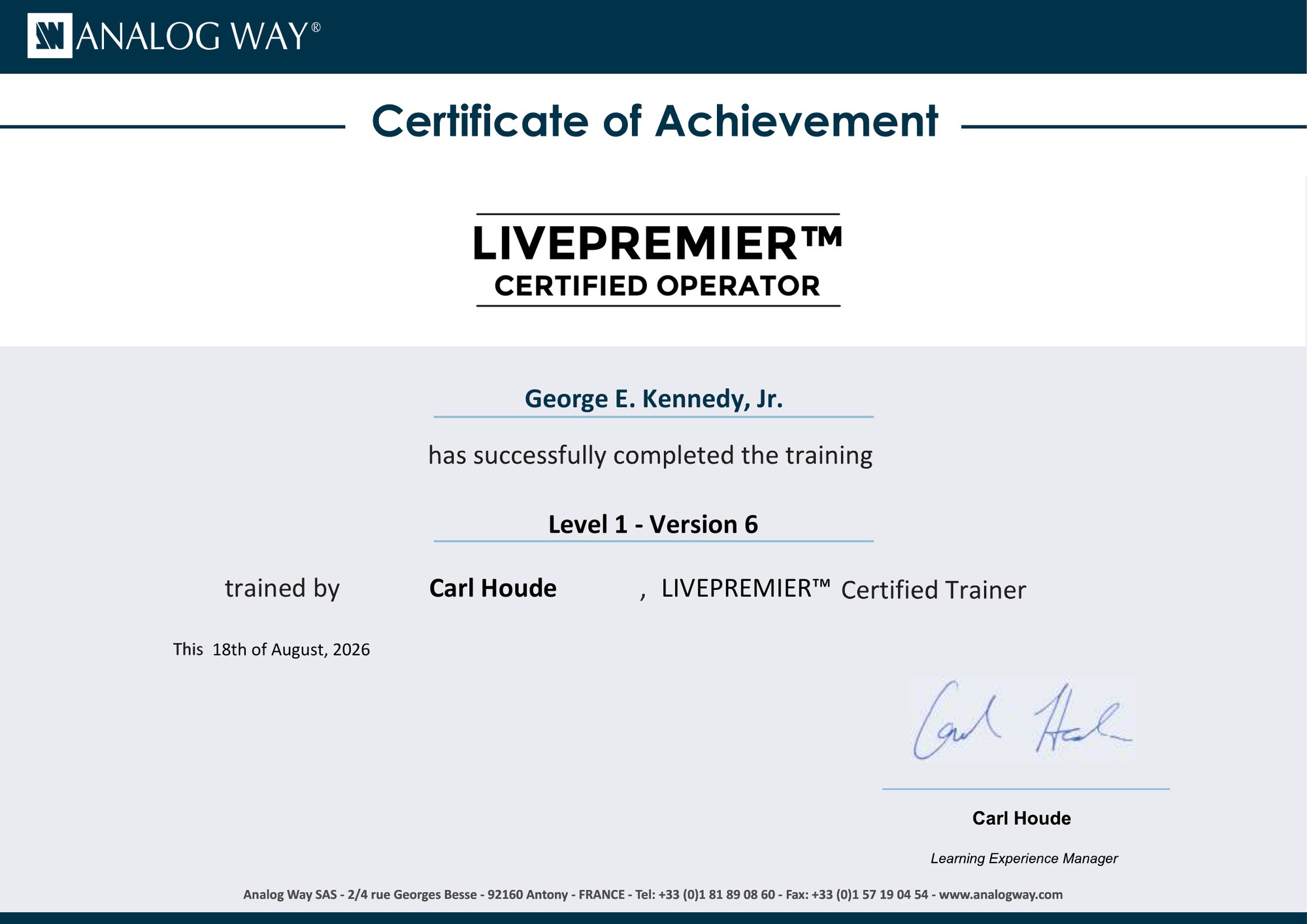 Analog Way LivePremier Aquilon Level 1 Certified Operator — George E. Kennedy, Jr.