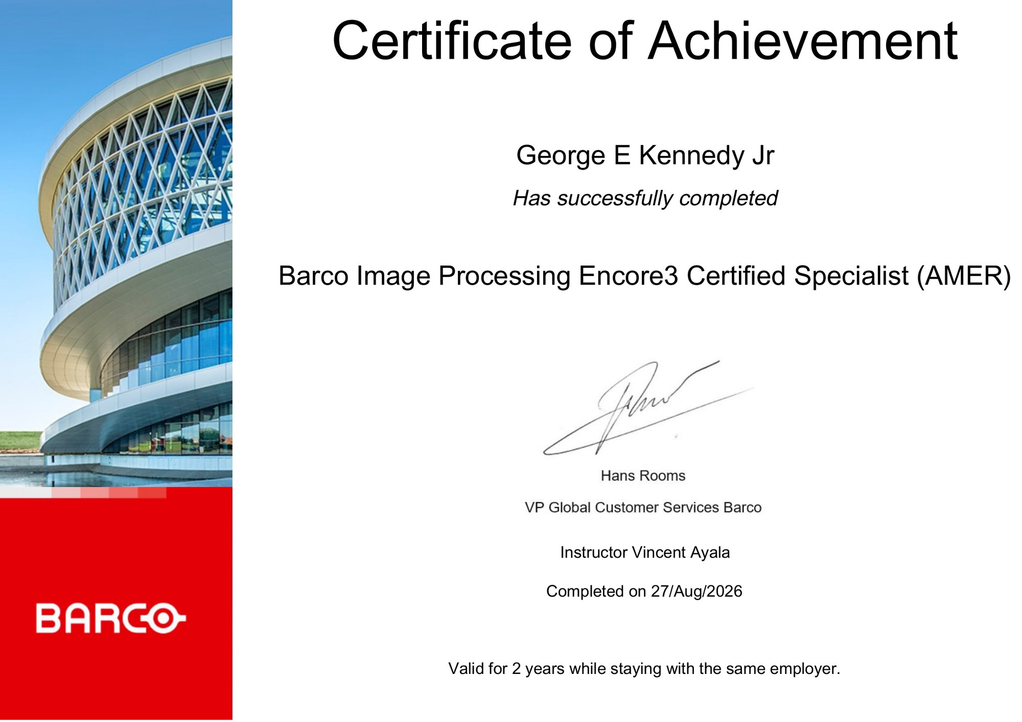 Barco Image Processing Encore3 Certified Specialist (AMER) — George E. Kennedy, Jr.